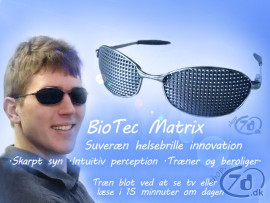 BioTec Matrix - Suveræn helsebrille der træner øjnene